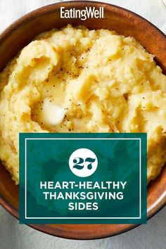 a bowl filled with mashed potatoes and the words healthy thanksgiving sides on top of it