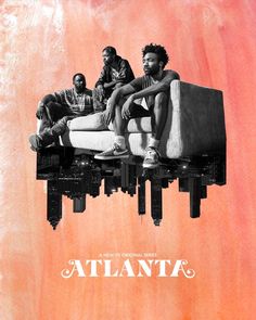 three men sitting on top of a couch in front of an orange background with the words atlanta