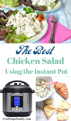 the best chicken salad using the instant pot