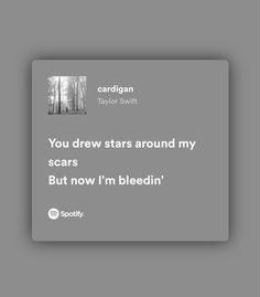 Cardigan By Taylor Swift, Aesthetic Spotify, Inspirational Lyrics, Taylor Swift Song Lyrics, Taylor Lyrics, Music Quotes Lyrics Songs