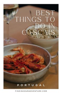 the best things to do in cascais portugal with text overlay that reads, best things to do in cascais portugal