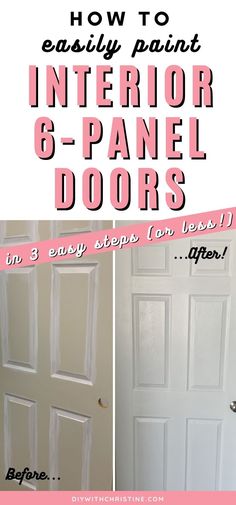 how to paint interior panel and panel doors in 3 easy steps for less than 5 minutes