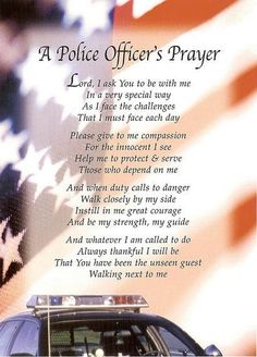 a police officer's prayer with an american flag in the background and a police car