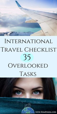 an airplane wing with the words international travel checklist 35 overlooked tasks