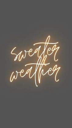 a neon sign that says sweeter weather on the side of a dark background with white writing