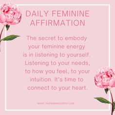 pink flowers with the words daily feminine affirmation