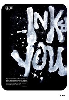 the words ink you are written in white spray paint on a black background with an inscription below it