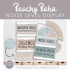 a poster with words and pictures on it that says, beachy boho noise level display