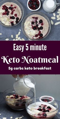 the ingredients for keto noatmeal are being poured into bowls with milk