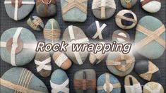 rocks wrapped in twine and tied together with the words rock wrapping