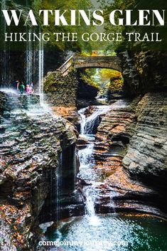 a waterfall with people standing on it and the words, walking the gorge trail in front of