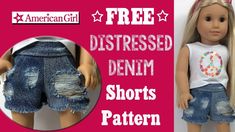 How to make American Girl Doll Distressed Denim Jeans Shorts free patter...--Saved as AG Denim Shorts Pattern Denim Shorts Pattern, Doll Shorts Pattern, Short Pants Pattern, American Girl Julie, Pattern Outfits, American Girl Patterns, Dolls Diy, American Girl Doll Clothes Patterns, Shorts Pattern