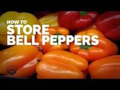 several different types of bell peppers with the words how to store bell peppers on them