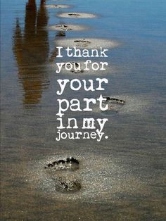 footprints in the sand that says, i thank you for your part in my journey