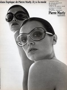 Pierre Marly (Glasses) 1972 Photo Chanloup Eyewear Ad, 70s Sunglasses, Vintage Sunnies, Sunglasses Women Vintage, Clear Frames, Vintage Glasses, Eye Wear Glasses, Retro Sunglasses