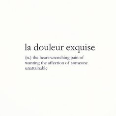 the words la douleur exquise are written in black ink on white paper