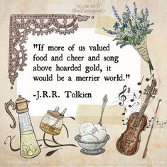 a quote from j r r tolkien about food and other things that are in the frame