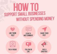 the words how to support small businesses without spending money are shown in pink and white