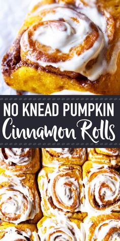 cinnamon rolls with icing on top and the words, no knead pumpkin cinnamon rolls