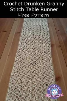 crochet drunk granny stitch table runner with free pattern on the bottom and side