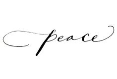 the word peace is written in cursive handwriting with black ink on a white background