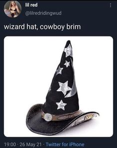 a black hat with white stars on it and the caption wizard hat, cowboy brim