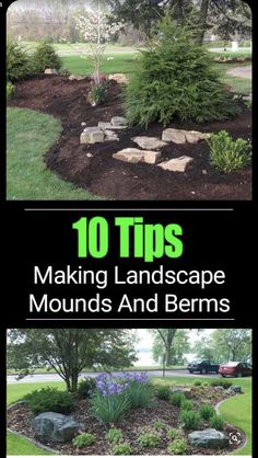 the top 10 tips for making landscape mounds and berms