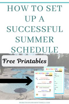 a pool with the text how to set up a successful summer schedule free printables