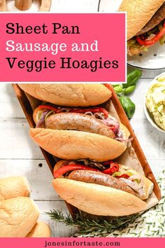 two sausages and veggie hoagies in a wooden box with text overlay