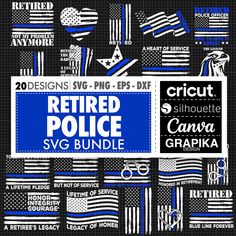 the retired police svg bundle is shown in blue and white with an american flag