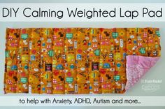 an orange and pink quilted cloth with the words diy calming weighted lap pad