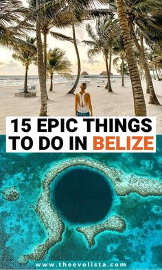 an island with palm trees and the words 15 epic things to do in belize