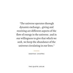 a quote from deepak chopa on the universe