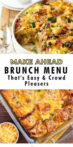 broccoli and cheese casserole with the words make ahead brunch menu that's easy and crowd pleasers