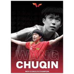 the poster for wang chuin's men's singles champion is displayed