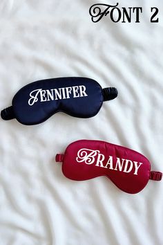 two personalized sleeping masks on top of a white sheet with the name fanny and brandy