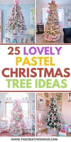 the 25 lovely pastel christmas tree ideas are featured in this postcard collage