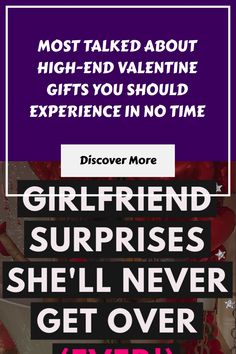 an advertisement with the words, most talked about high - end valentine gifts you should experience in no time