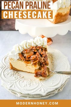 a piece of pecan pralie cheesecake on a plate