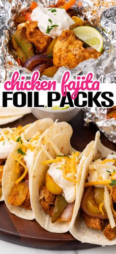 chicken fajita foil packs with text overlay