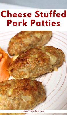 cheese stuffed pork patties on a plate with carrots