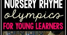 the title for nursery rhyme olympics for young learners, with an image of children