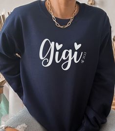 Gigi Shirt Ideas, Gigi Sweatshirt, Gigi Gifts, Classic Lounge, First Time Grandma, Gigi Shirts, Grandma Sweatshirt