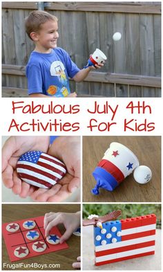 the fourth of july activities for kids that are fun and easy to do with them