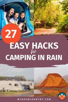 the words 27 easy hacks for camping in rain