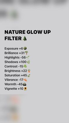 the nature glow up filterr is shown in this screenshote screen graber