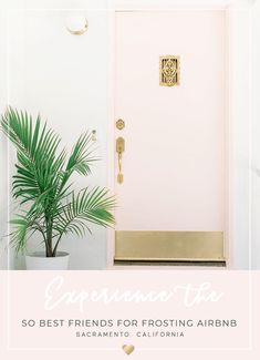 a pink door with the words carvesomee so best friends for frosting arrb