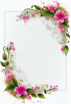 a floral frame with pink and white flowers on the edges, along with green leaves