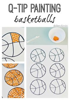 a collage of pictures with the words q - tip painting basketballs on them