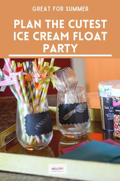 an ice cream float party with straws and candy